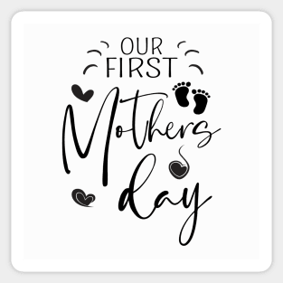 Our First Mothers Day, Sticker